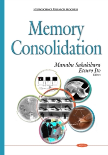 Memory Consolidation, Hardback Book Memory Consolidation, Hardback Book