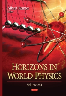 Horizons in World Physics : Volume 284, Hardback Book Horizons in World Physics : Volume 284, Hardback Book