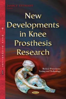 New Developments in Knee Prosthesis Research, Hardback Book New Developments in Knee Prosthesis Research, Hardback Book