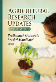 Agricultural Research Updates : Volume 10, Hardback Book Agricultural Research Updates : Volume 10, Hardback Book