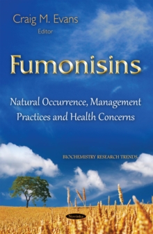 Fumonisins : Natural Occurrence, Management Practices and Health Concerns