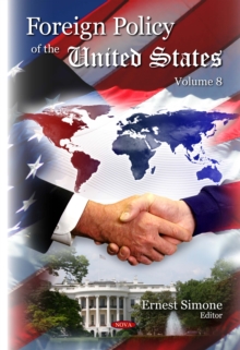 Foreign Policy of the United States. Volume 8