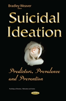 Suicidal Ideation : Predictors, Prevalence and Prevention