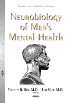 Neurobiology of Men's Mental Health, Hardback Book Neurobiology of Men's Mental Health, Hardback Book