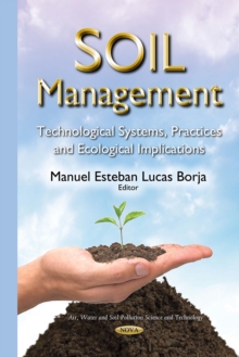 Soil Management : Technological Systems, Practices and Ecological Implications