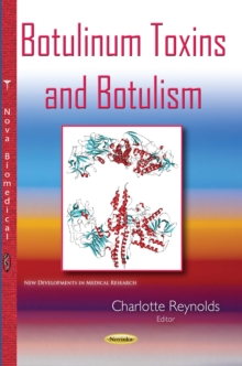 Botulinum Toxins and Botulism