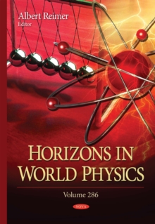 Horizons in World Physics. Volume 286