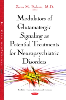 Modulators of Glutamatergic Signaling as Potential Treatments of Neuropsychiatric Disorders