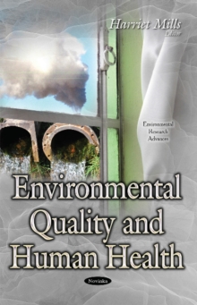 Environmental Quality & Human Health, Paperback Book Environmental Quality & Human Health, Paperback Book