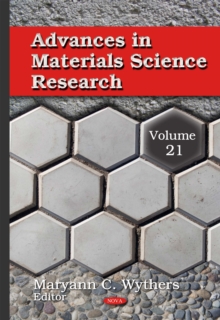 Advances in Materials Science Research. Volume 21