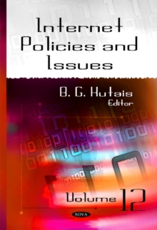 Internet Policies & Issues : Volume 12, Hardback Book Internet Policies & Issues : Volume 12, Hardback Book