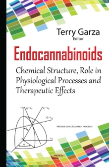 Endocannabinoids : Chemical Structure, Role in Physiological Processes and Therapeutic Effects