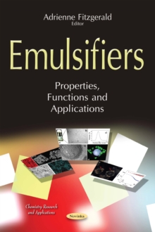 Emulsifiers : Properties, Functions and Applications