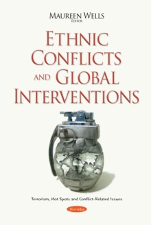 Ethnic Conflicts and Global Interventions