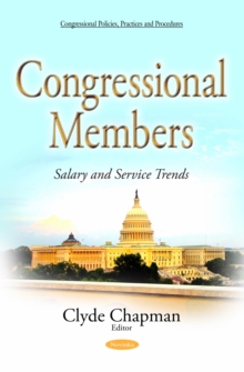 Congressional Members : Salary and Service Trends