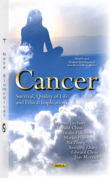 Cancer : Survival, Quality of Life and Ethical Implications