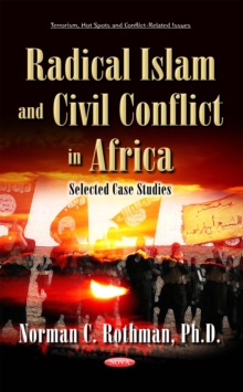 Radical Islam and Civil Conflict in Africa : Selected Case Studies