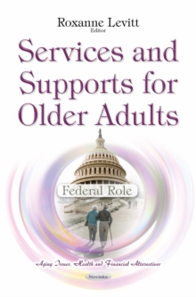 Services and Supports for Older Adults : Federal Role