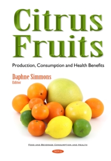 Citrus Fruits : Production, Consumption and Health Benefits