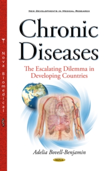 Chronic Diseases : The Escalating Dilemma in Developing Countries