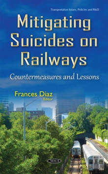 Mitigating Suicides on Railways : Countermeasures and Lessons