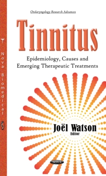 Tinnitus : Epidemiology, Causes and Emerging Therapeutic Treatments