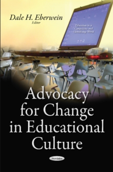 Advocacy for Change in Educational Culture, Hardback Book Advocacy for Change in Educational Culture, Hardback Book