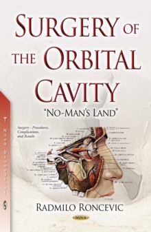 Surgery of the Orbital Cavity : "No-Man's-Land"