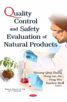 Quality Control and Safety Evaluation of Natural Products