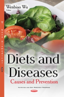 Diets and Diseases : Causes and Prevention