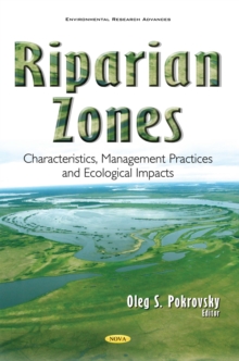 Riparian Zones : Characteristics, Management Practices and Ecological Impacts