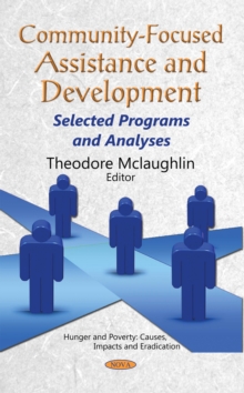 Community-Focused Assistance and Development : Selected Programs and Analyses