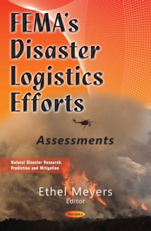 FEMA's Disaster Logistics Efforts : Assessments