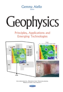 Geophysics : Principles, Applications and Emerging Technologies