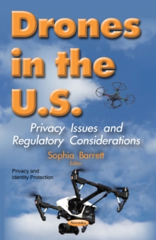 Drones in the U.S. : Privacy Issues and Regulatory Considerations