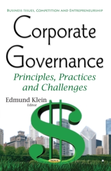 Corporate Governance : Principles, Practices and Challenges