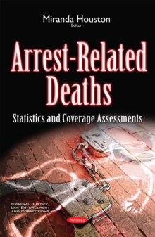 Arrest-Related Deaths : Statistics and Coverage Assessments