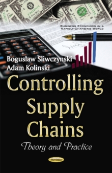 Controlling Supply Chains : Theory & Practice, Paperback / softback Book Controlling Supply Chains : Theory & Practice, Paperback / softback Book