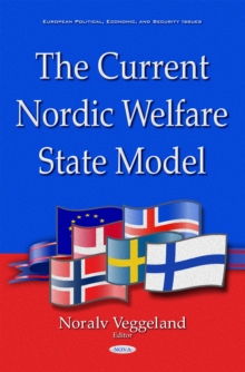 The Current Nordic Welfare State Model