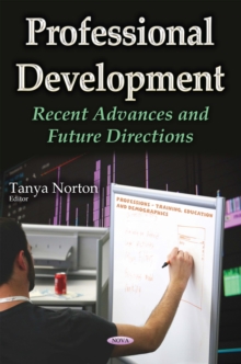 Professional Development : Recent Advances and Future Directions