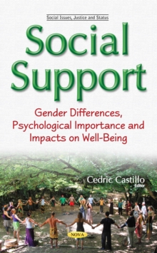 Social Support : Gender Differences, Psychological Importance and Impacts on Well-Being