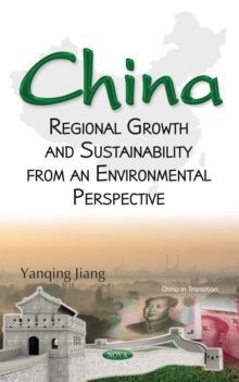 China : Regional Growth and Sustainability from an Environmental Perspective