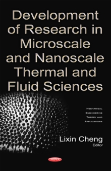 Development of Research in Microscale and Nanoscale Thermal and Fluid Sciences