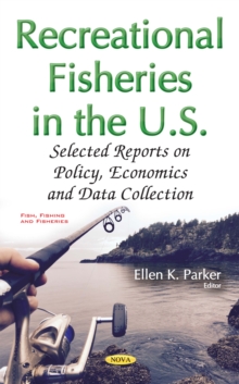 Recreational Fisheries in the U.S. : Selected Reports on Policy, Economics and Data Collection