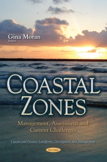 Coastal Zones : Management, Assessment and Current Challenges