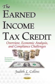 The Earned Income Tax Credit : Overview, Economic Analysis, and Compliance Challenges