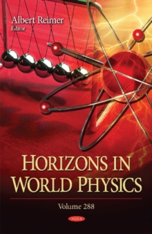 Horizons in World Physics : Volume 288, Hardback Book Horizons in World Physics : Volume 288, Hardback Book