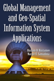 Global Management and Geo-Spatial Information System Applications