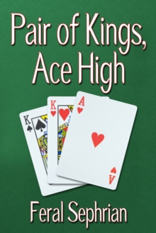 Pair of Kings, Ace High