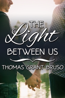 The Light Between Us Box Set